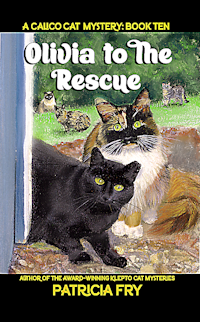 Olivia to the Rescue, A Calico Cat Mystery, Book 10