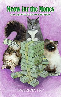 Meow for the Money, A Klepto Cat Mystery