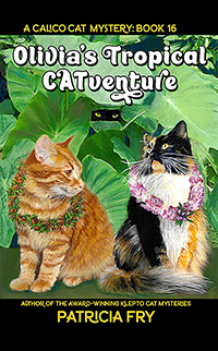 Olivias Tropical CATventure: A Calico Cat Mystery, Book 16