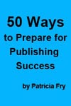 50 Ways to Prepare for Publishing Success