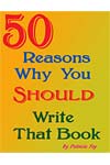 50 Reasons Why You Should Write That Book