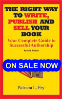 The Right Way to Write, Publish, and Sell Your Book