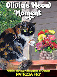 Olivia's Meow Moment, a Calico Cat Mystery, Book 6