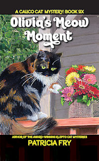 Olivia's Meow Moment, a Calico Cat Mystery, Book 6