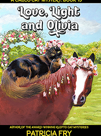 Love, Light and Olivia, Caico Cat Mystery Book 15
