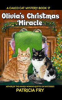 Olivia’s Christmas Miracle: A Calico Cat Mystery, Book 17