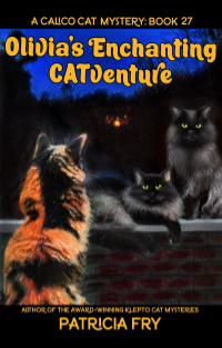 Olivia’s Enchanting CATventure, A Calico Cat Mystery KindleBook 25
